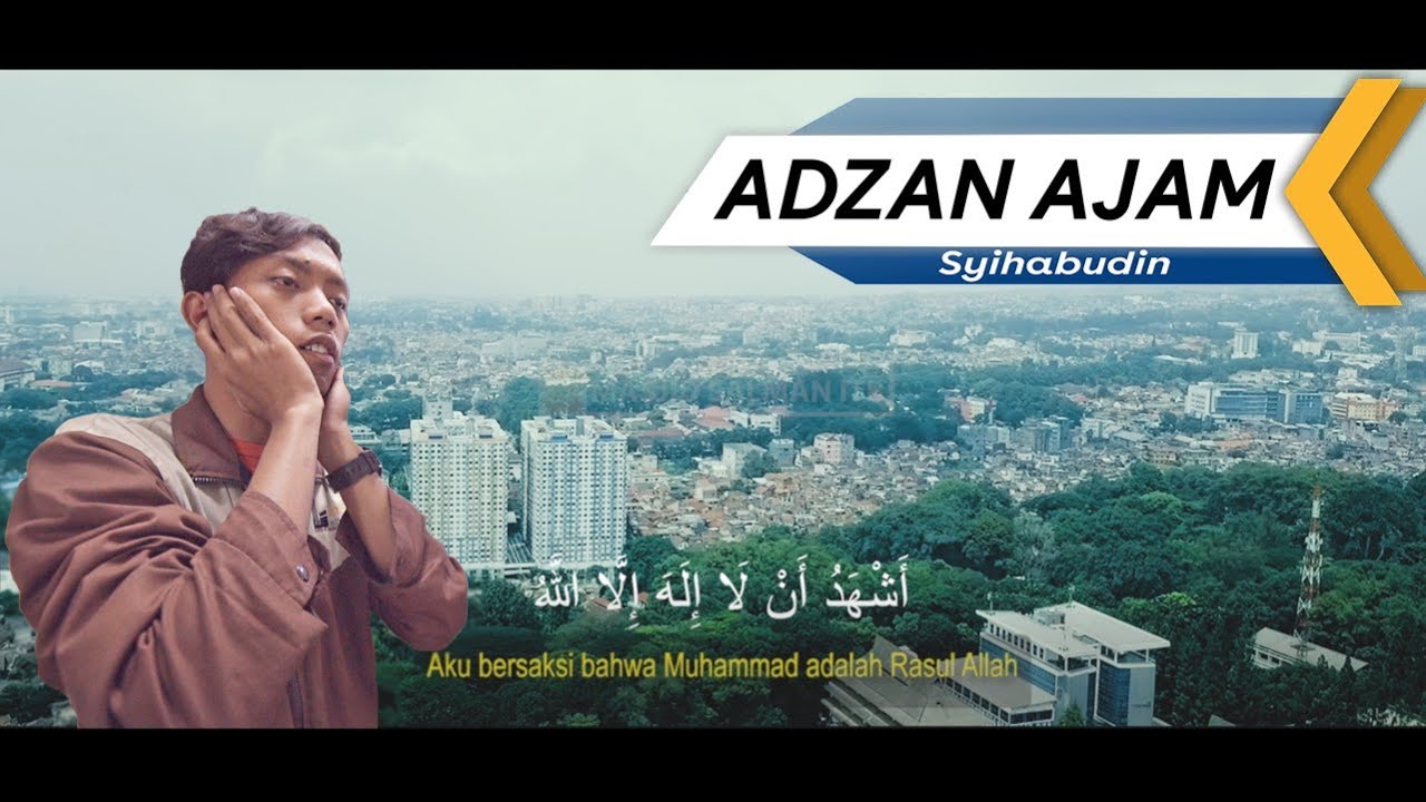 Adzan Merdu Syihabudin Dengan Langgam Ajam