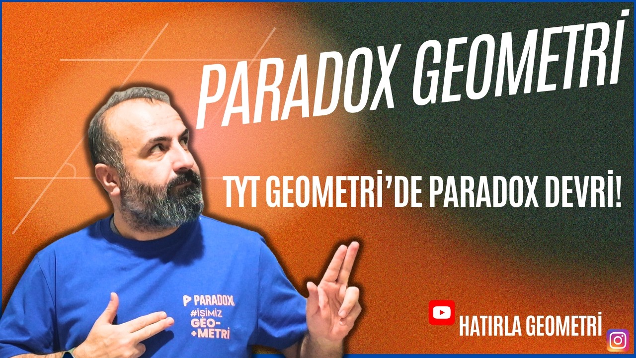 TYT Geometriyi PARADOX ile Bitiriyoruz!
