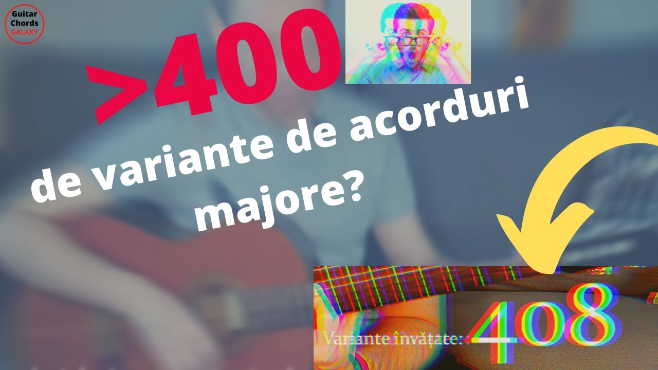 400 de variante de acorduri majore în 25 de minute