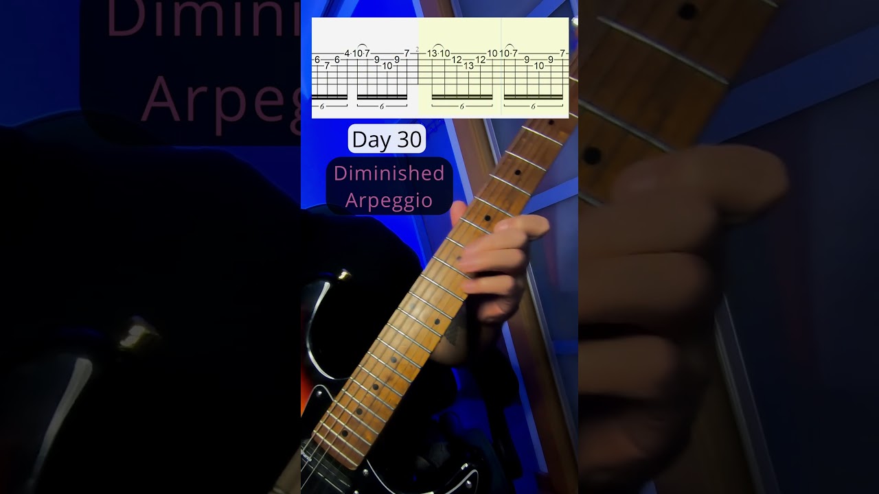 Day 30 - 2026 Challenge #day30 #2026challenge #guitar #diminished #arpeggios