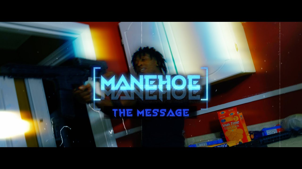 Manehoe - The Message (Official Music Video)