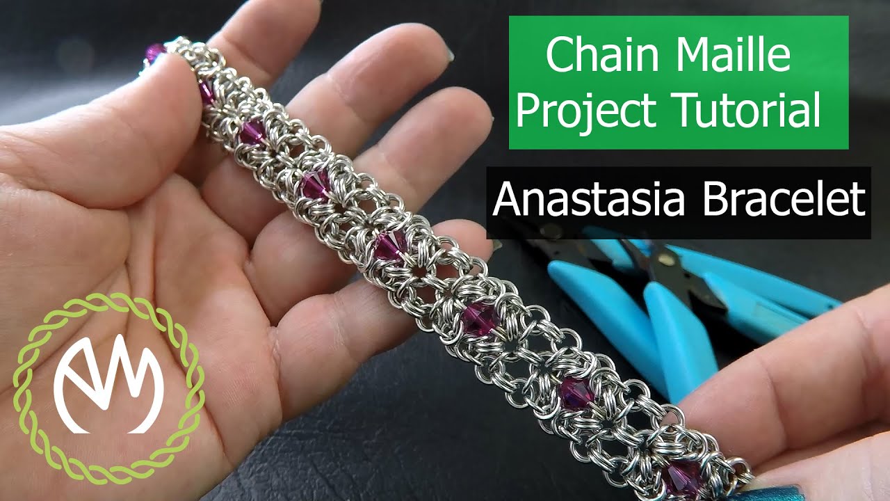 Chain Maille Project Tutorial - Anastasia Bracelet