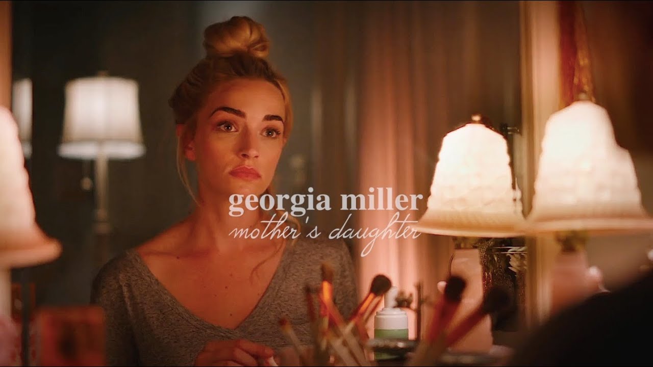 Georgia Miller | Mother's Daughter [Ginny & Georgia]