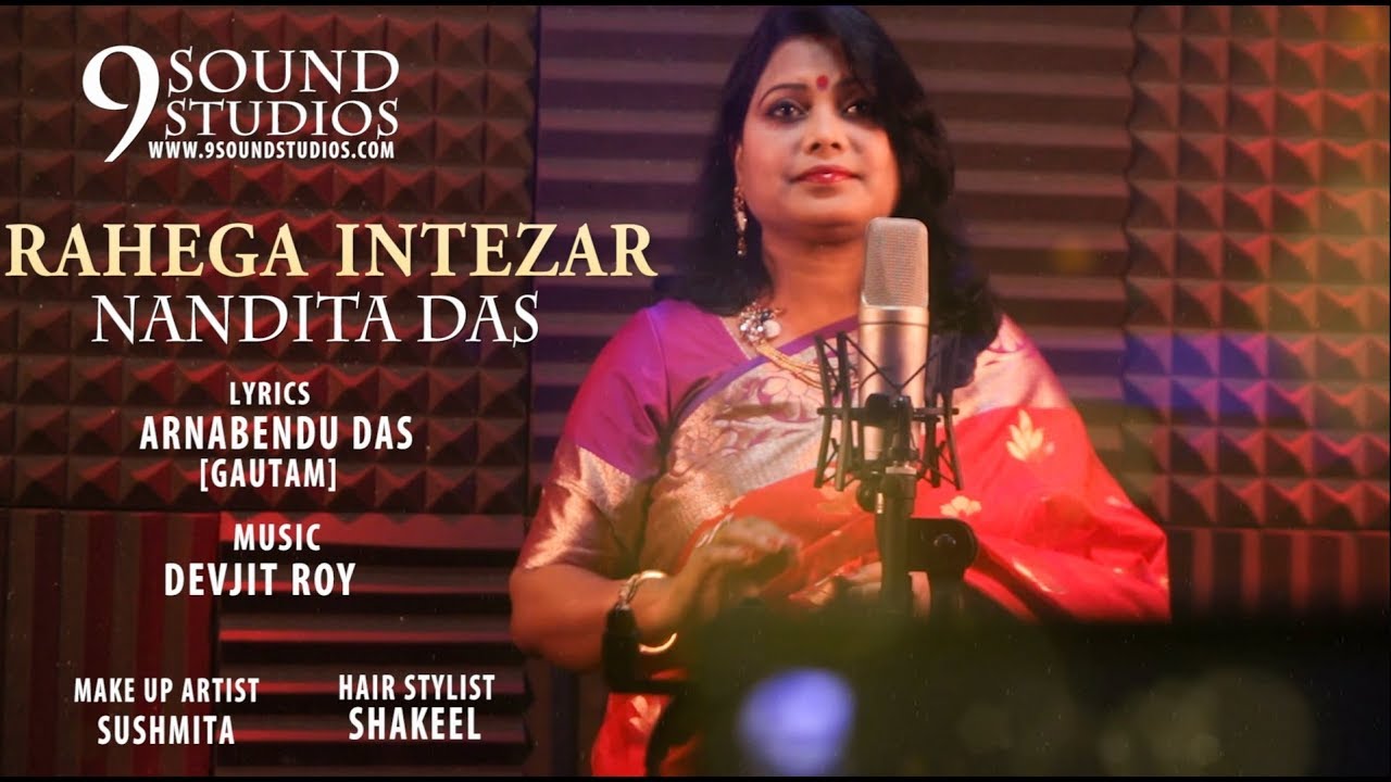 Rahega Intezar | Nandita Das | 9 Sound Studios