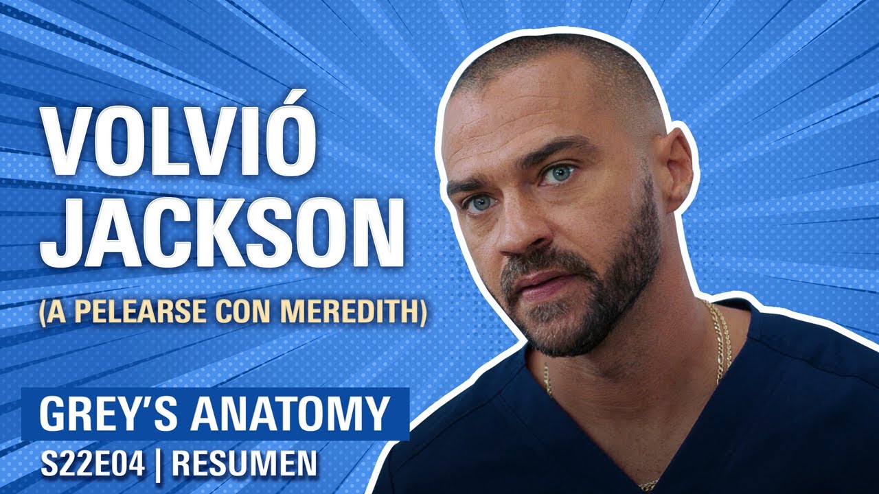 Grey's Anatomy 22x04 RESUMEN | JACKSON visita el GREY SLOAN | Temporada 22
