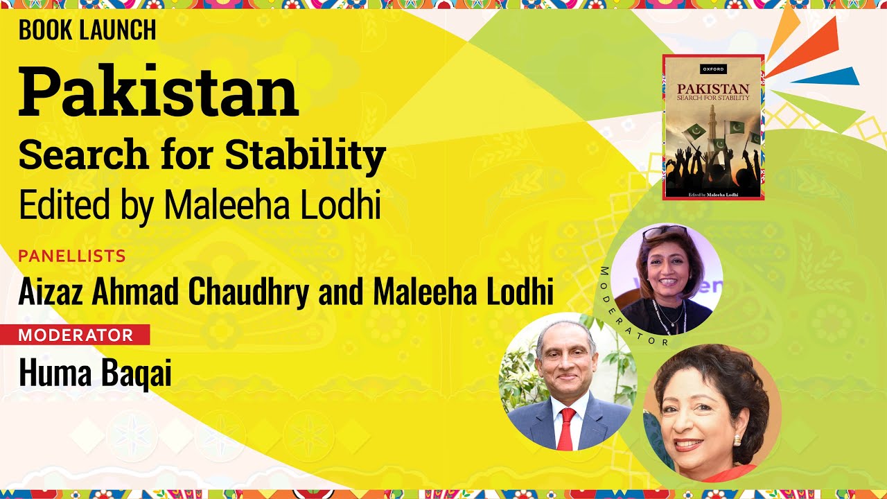 #KhiLF 2024:  Pakistan: Search For Stability Edited By Maleeha Lodhi