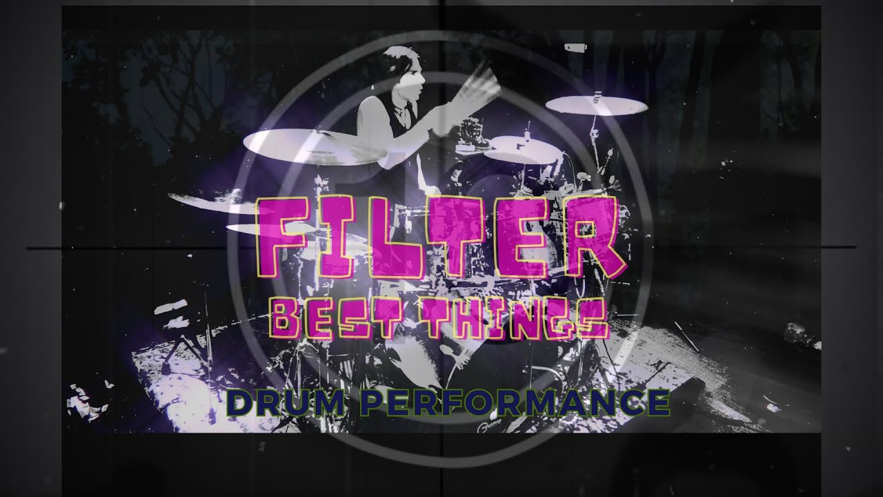 Filter [best things] drum cover with animation 2023