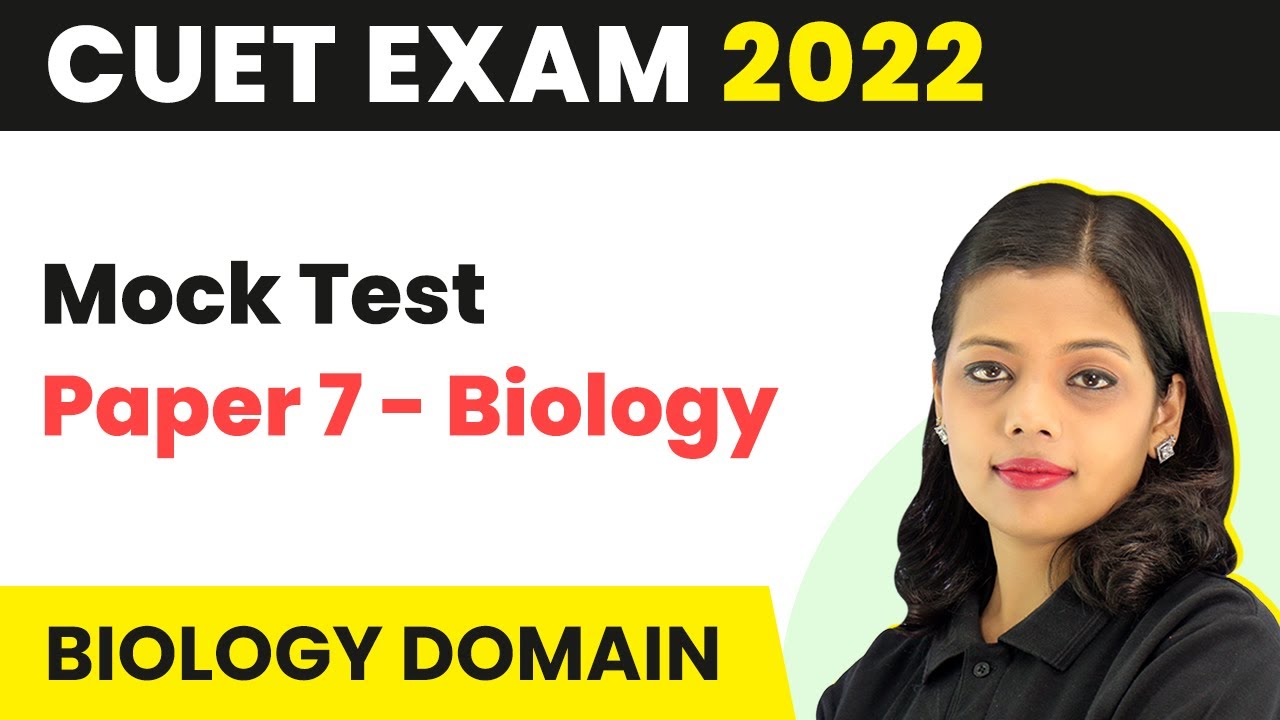 CUET Mock Test Paper 7 (Biology) | CUET 2024 Biology