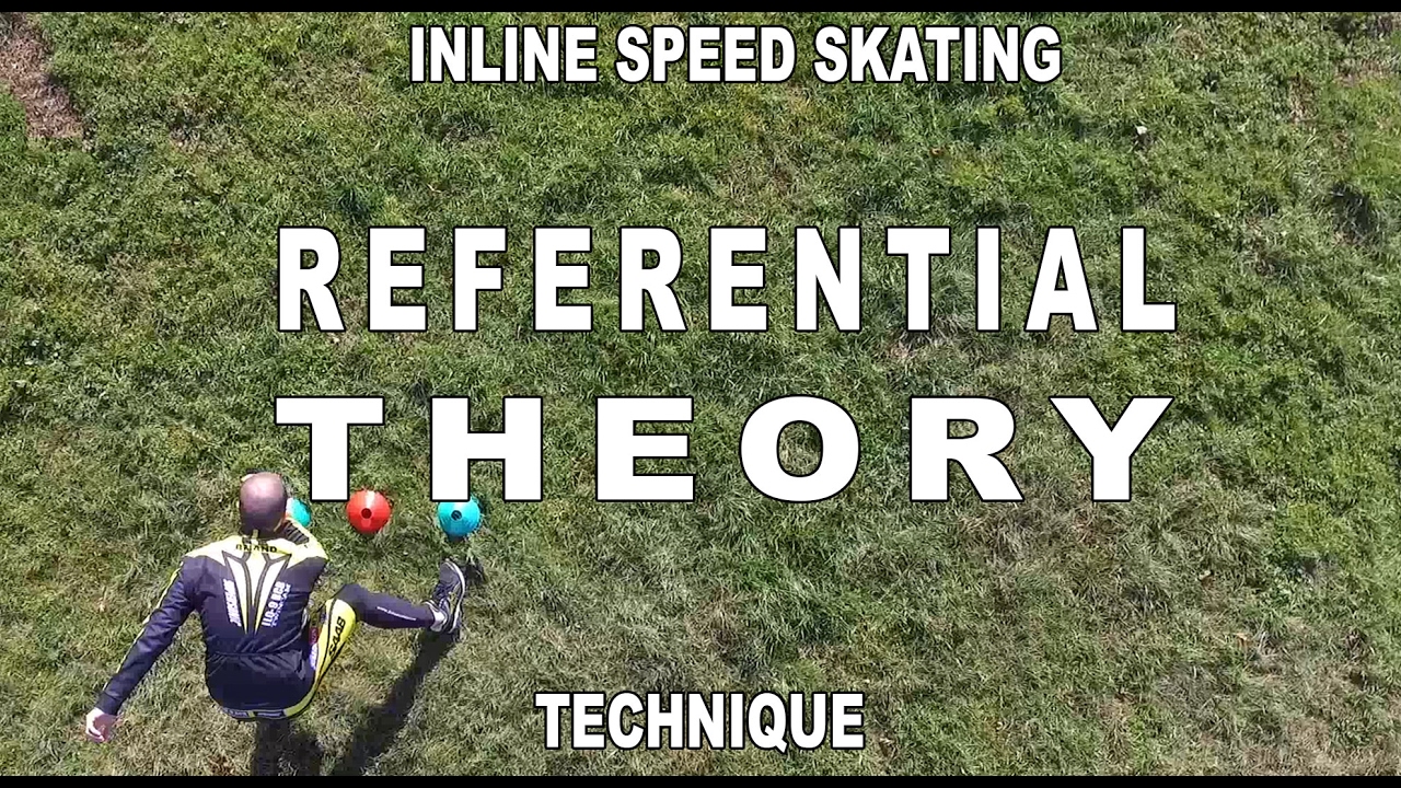 inline skating : the referential theory (Pascal briand vlog 14)