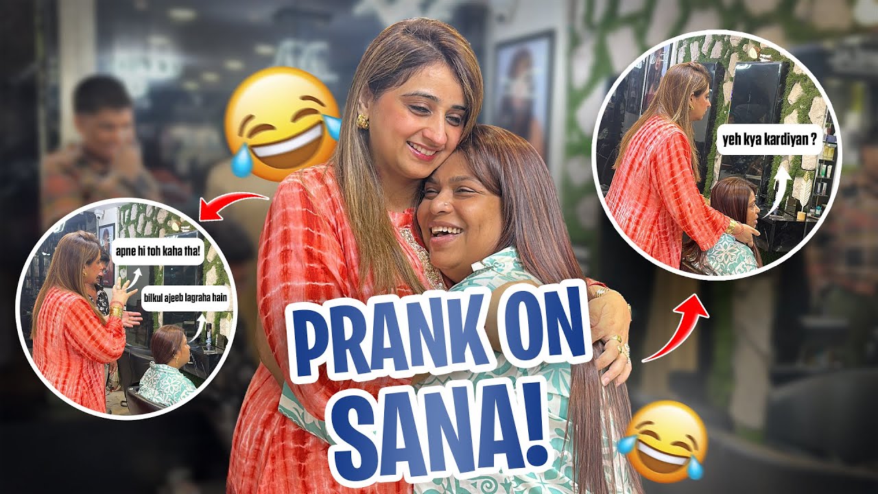 Prank On Sana Bossin Salon Owner 😂 | Yeh Kya Kar Diye Sana ? | Bilkul Bhi Aacha Nahi Lagra Hai Sana😡