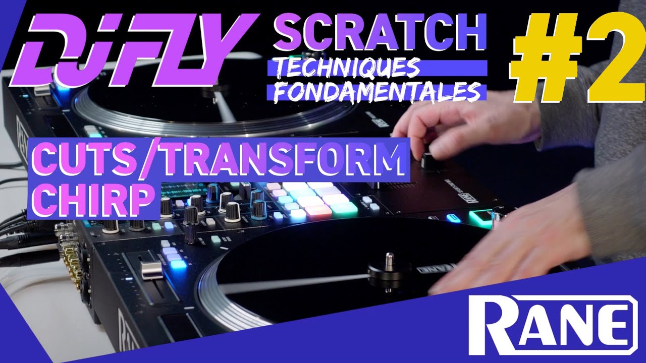 RANE & DJ FLY : les Fondamentales du Scratch ! #2 CUT & CHIRP (La Boite Noire du Musicien)