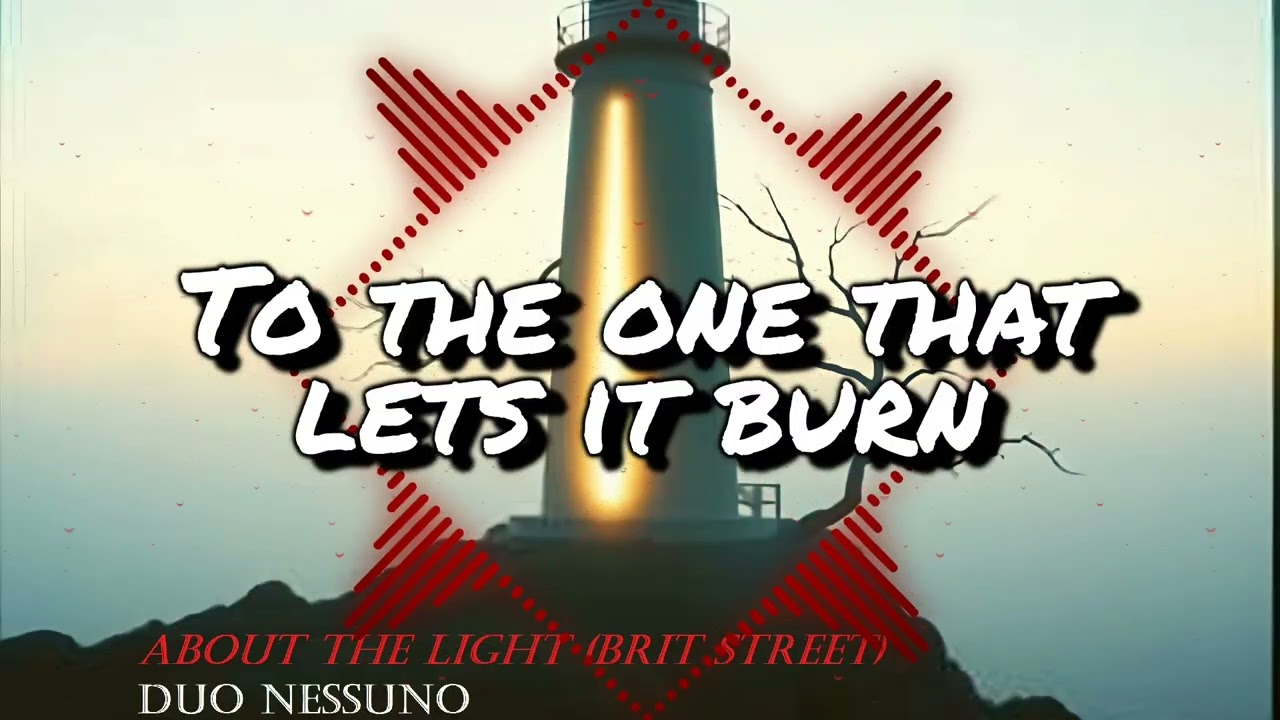 ABOUT THE LIGHT - BRIT STREET (lyrics video)