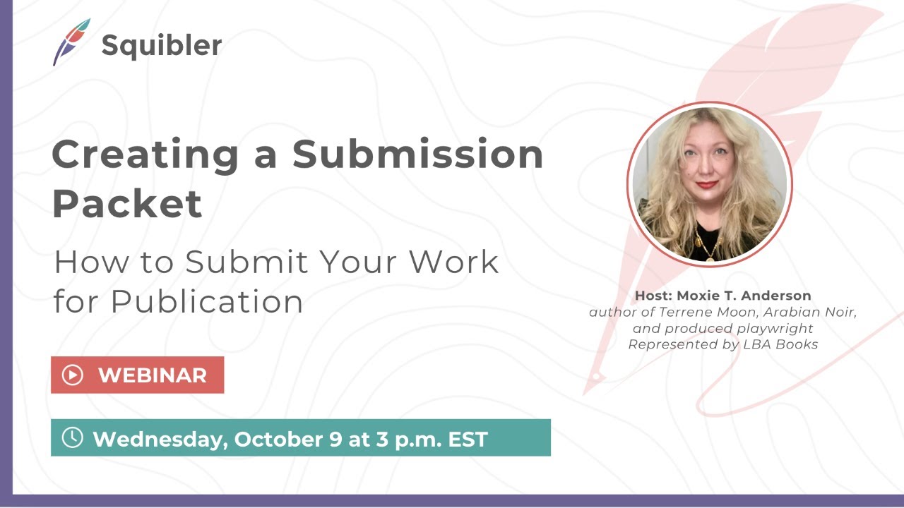 Creating a Submission Packet: How to Submit Your Work for Publication