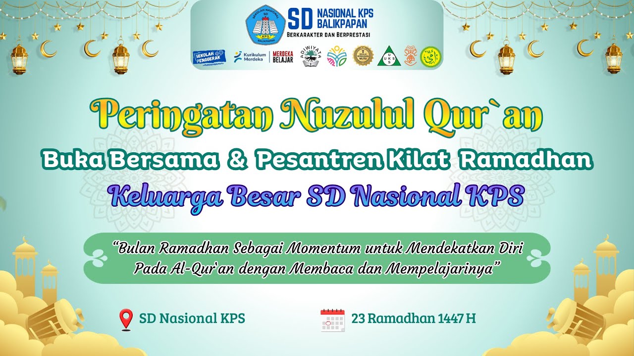 🔴 LIVE (Sholat Isya hingga Materi Malam) Nuzulul Qur’an & Buka Bersama SD Nasional KPS 2026
