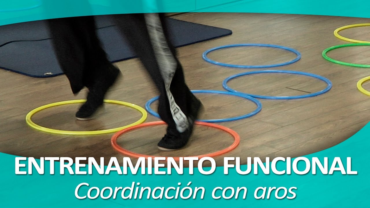 ENTRENAMIENTO FUNCIONAL 7. Coordinación con aros