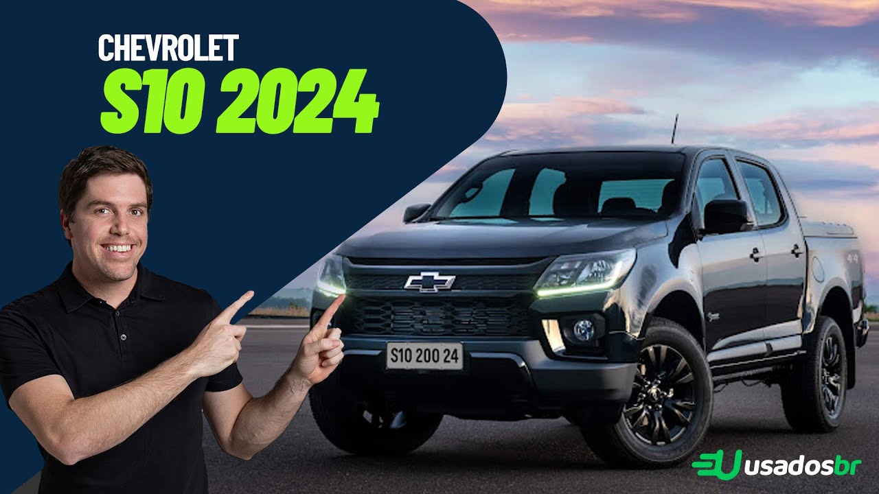 Chevrolet S10 2024 - O que muda em cada versão? - Usadosbr