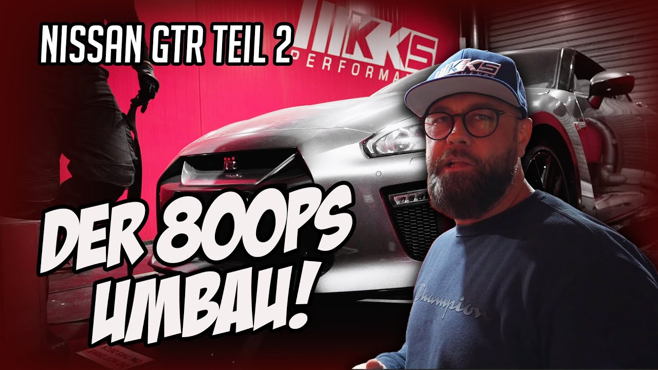 Nissan GTR - Das 800PS Projekt! Teil 2. | KKS-Performance