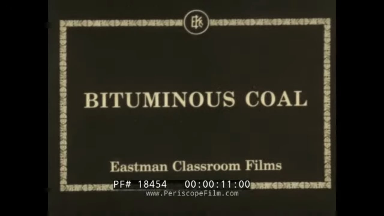 “BITUMINOUS COAL” 1928 EASTMAN EDUCATIONAL FILM   PITTSBURG COALFIELD  MINES& MINING (SILENT)  18454