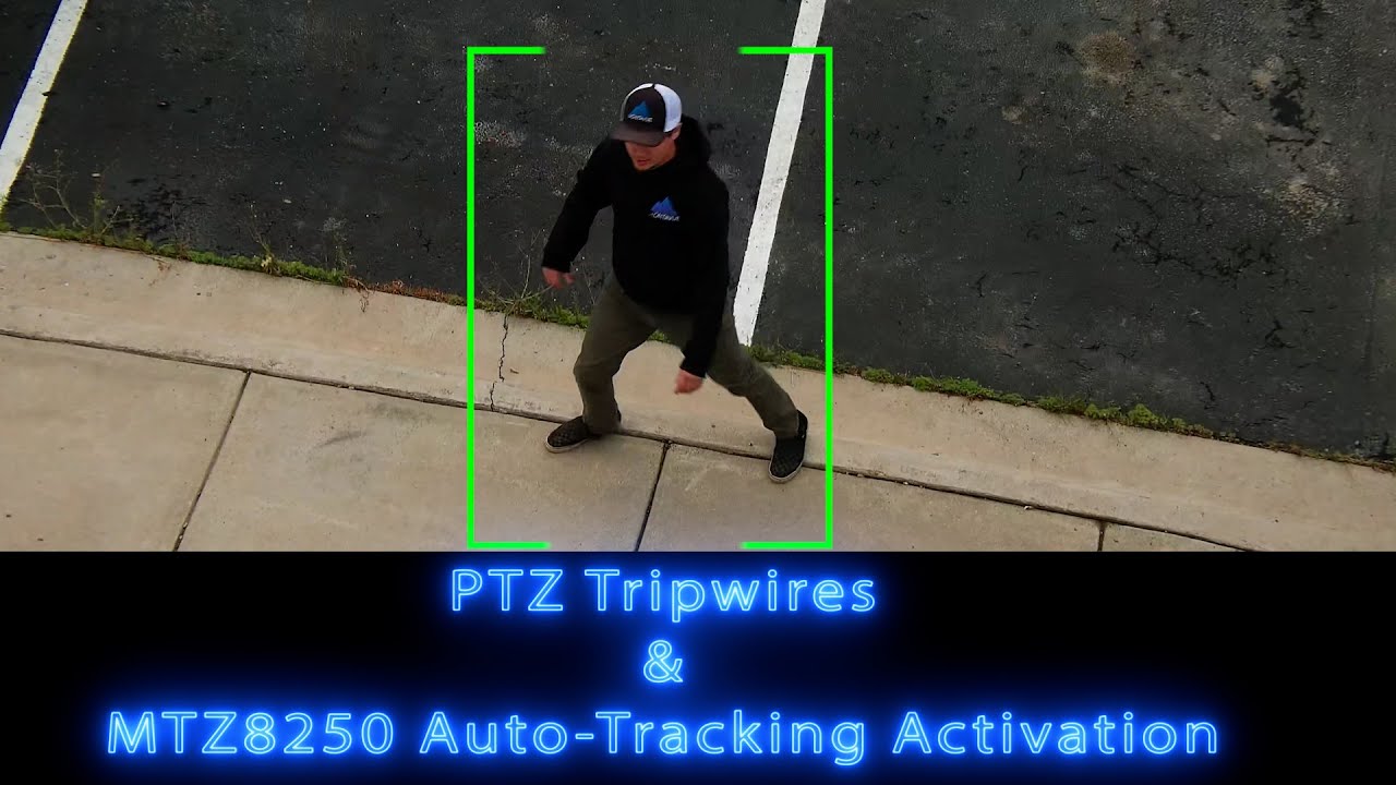 PTZ Tripwire Activation and MTZ8250 Auto-Tracking Instructional How-To video