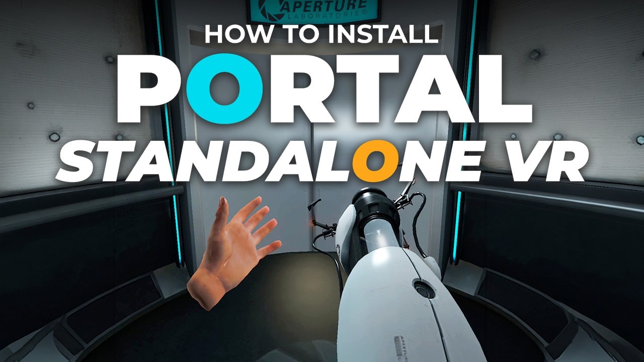 How to Install Portal 1 VR on Quest 2/Quest 3 (Standalone)