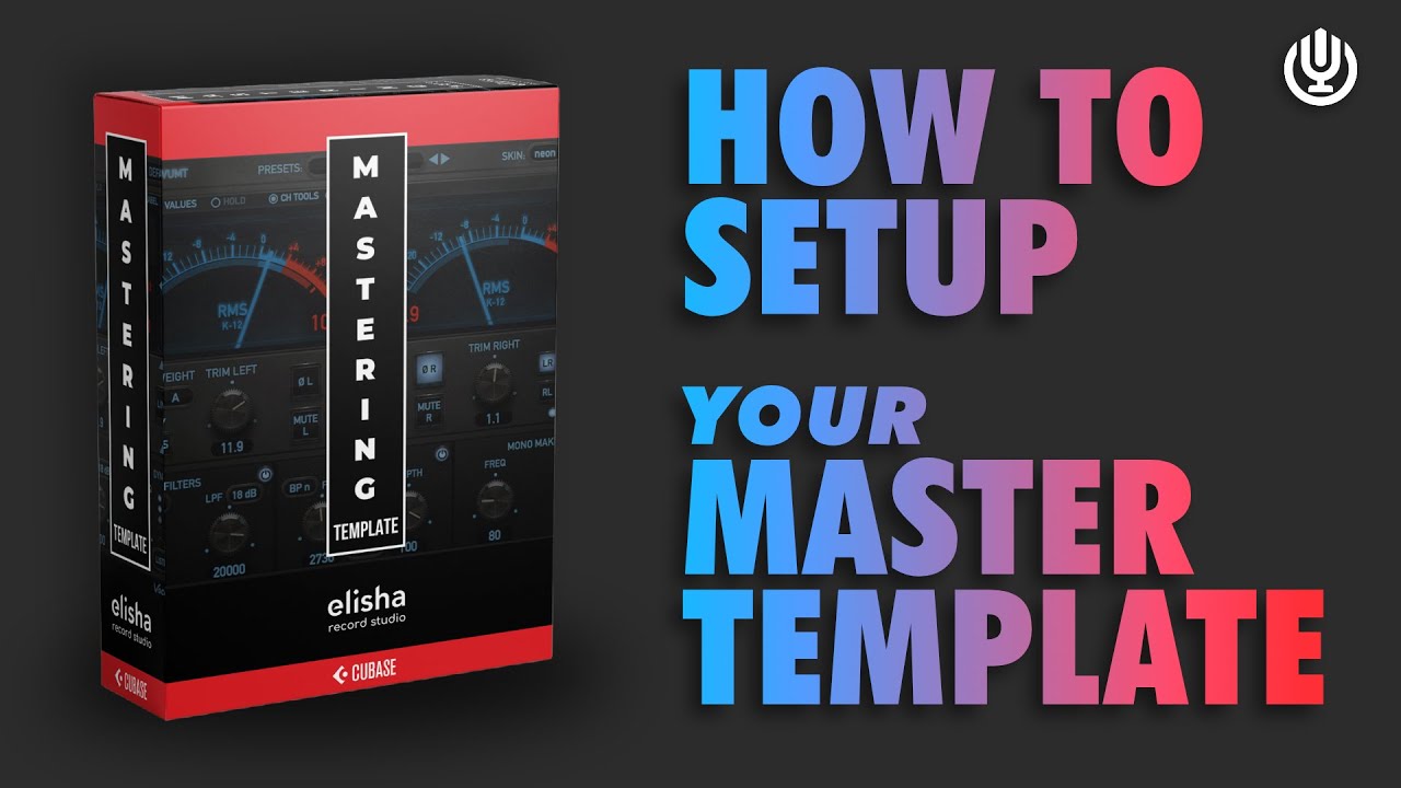 How to Setup your MasterTemplate in Cubase the EASY way
