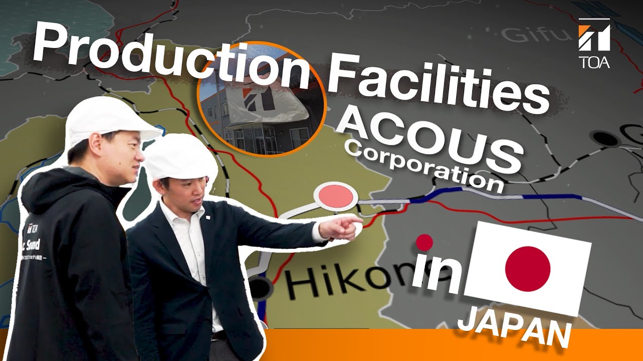 TOA's Production Facilities by ACOUS Corporation