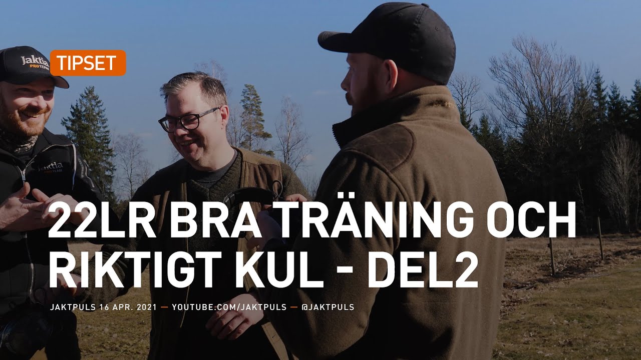 22lr bra träning och riktigt kul - Del 2