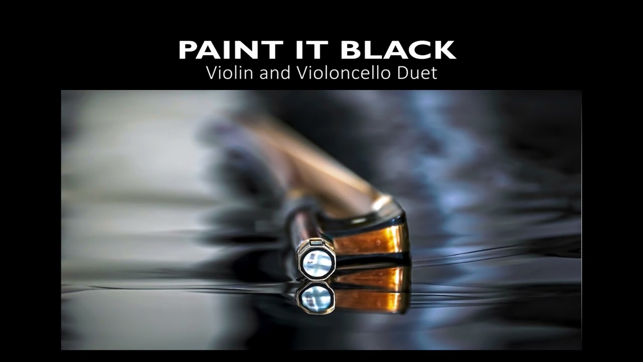 Paint It Black Viola and Violoncello Duet Arrangement