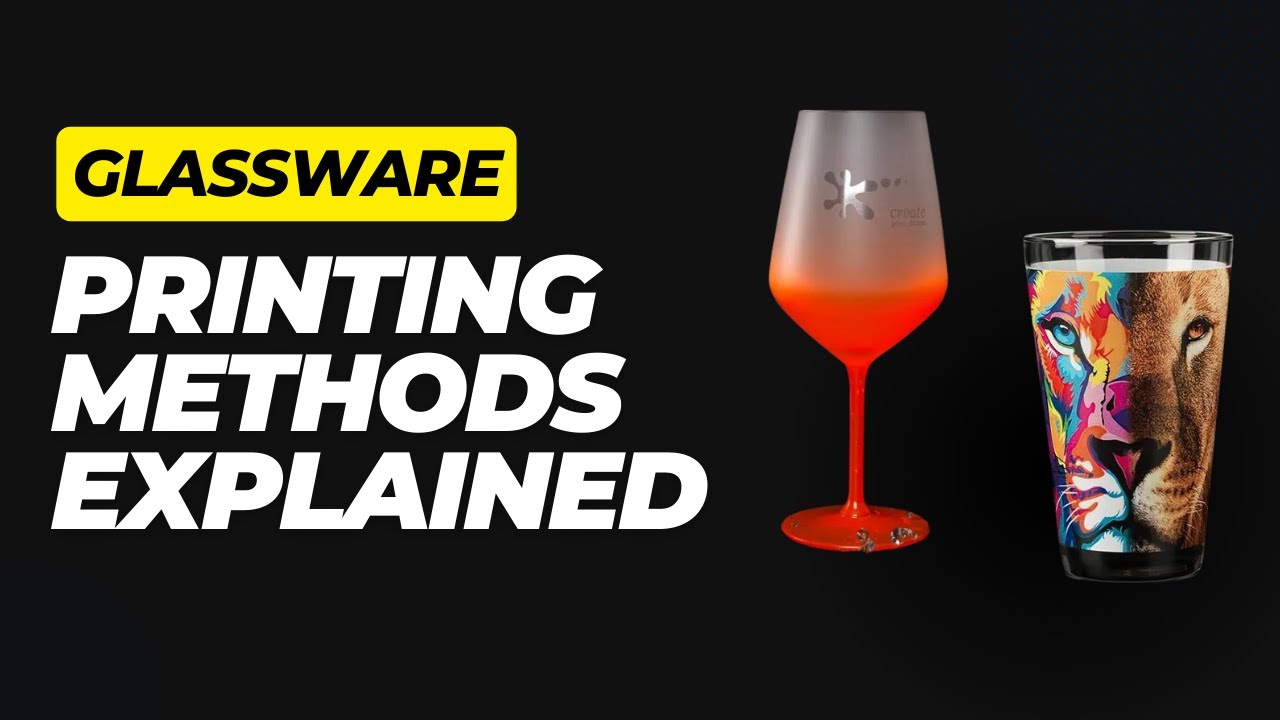 Glassware Printing Methods Explained