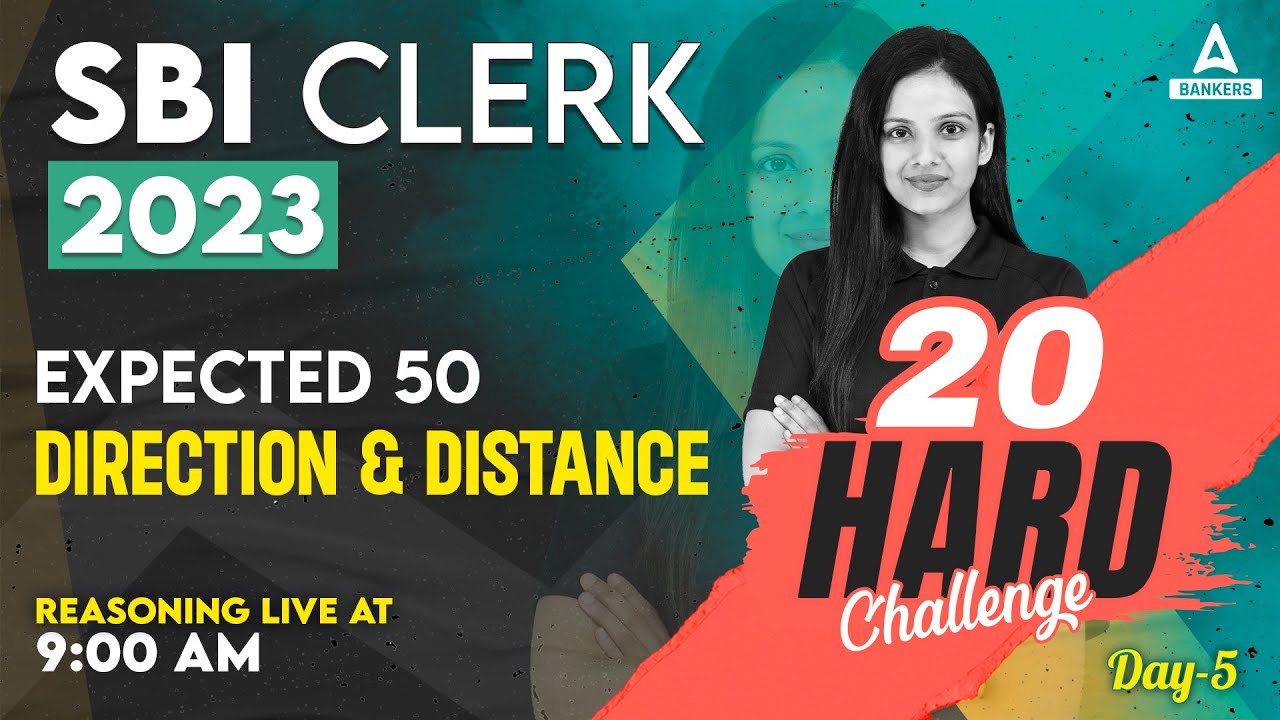 50 Direction & Distance Expected Questions | Day 5 | SBI Clerk Reasoning Classes | By Sona Sharma