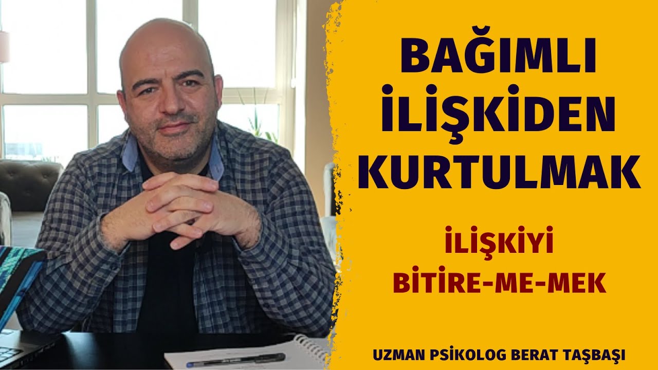Bağımlı İlişkiden Kurtulmanın Yolları | Zararlı Toksik İlişki | Bitmesi Gereken İlişkiyi Bitirememek