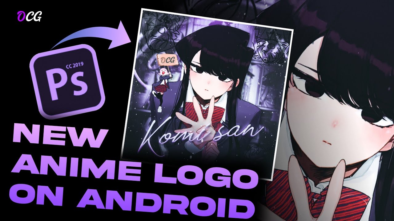 How To Make Anime Logo On Android | Pscc Tutorial | OCG