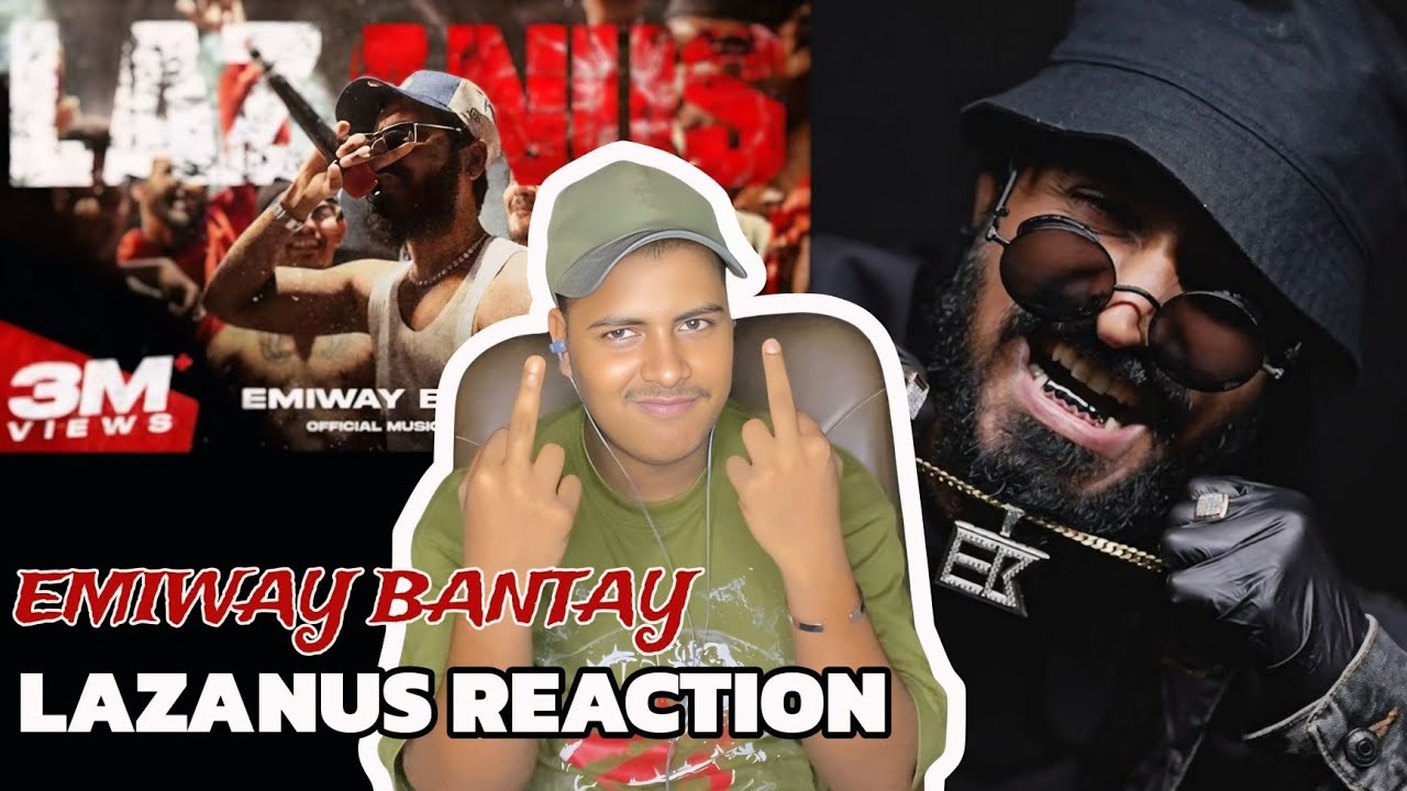 EMIWAY BANTAI - LAZANUS REACTION | BABU