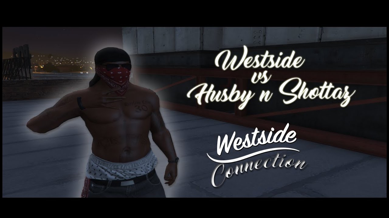 Westside vs Husby n' Shottaz [UnityRP]
