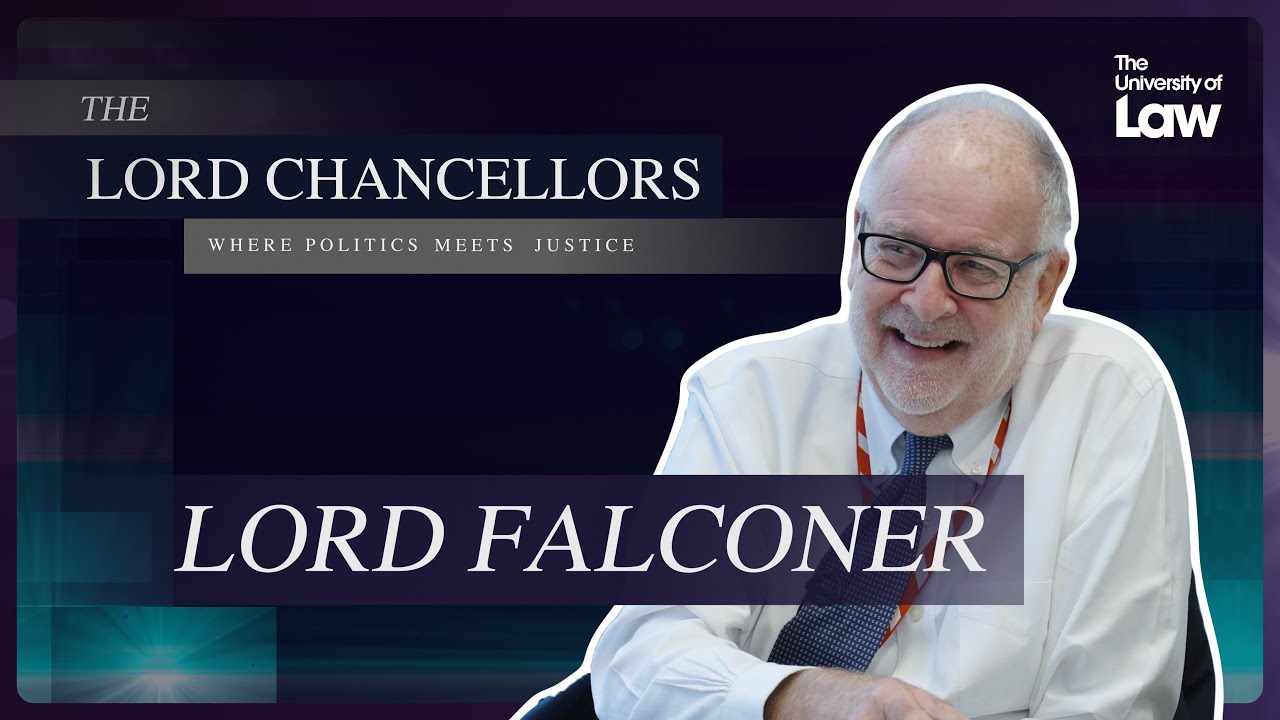 The Lord Chancellors: Where Politics meets Justice - Episode 1 - Lord Falconer