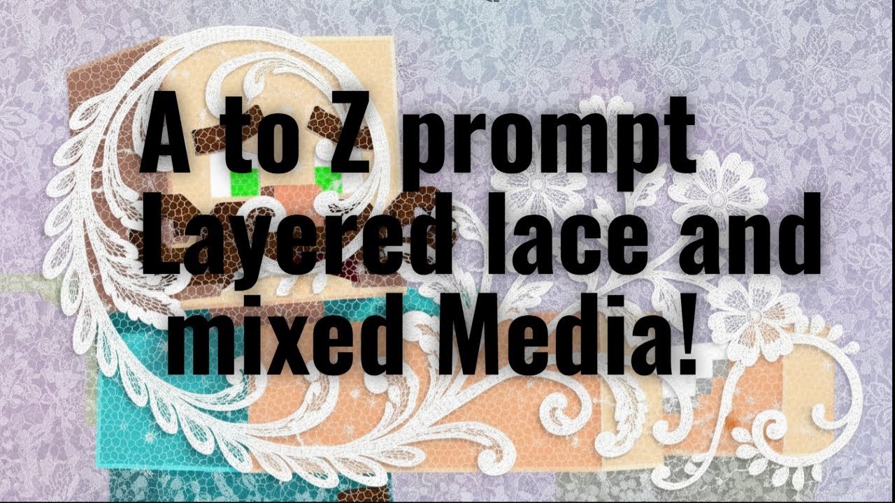 January A to Z Junk Journal Prompts  L is for Layered Lace & M is for Mixed Media Belly Band