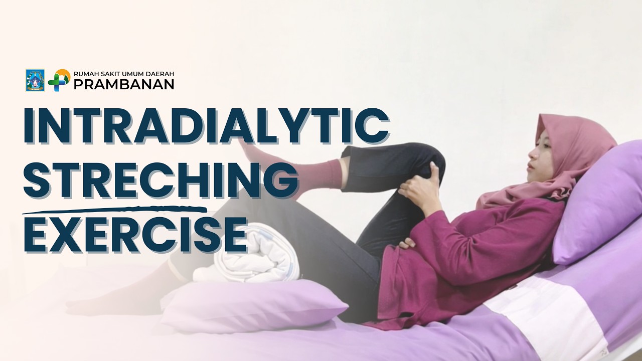 INTRADIALYTIC STRECHING EXERCISE