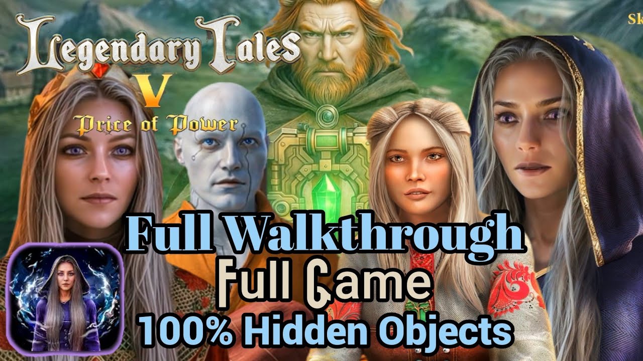 Legendary Tales 5: Price of Power. Full Game. Full walkthrough with all Hidden Objects and morphing.