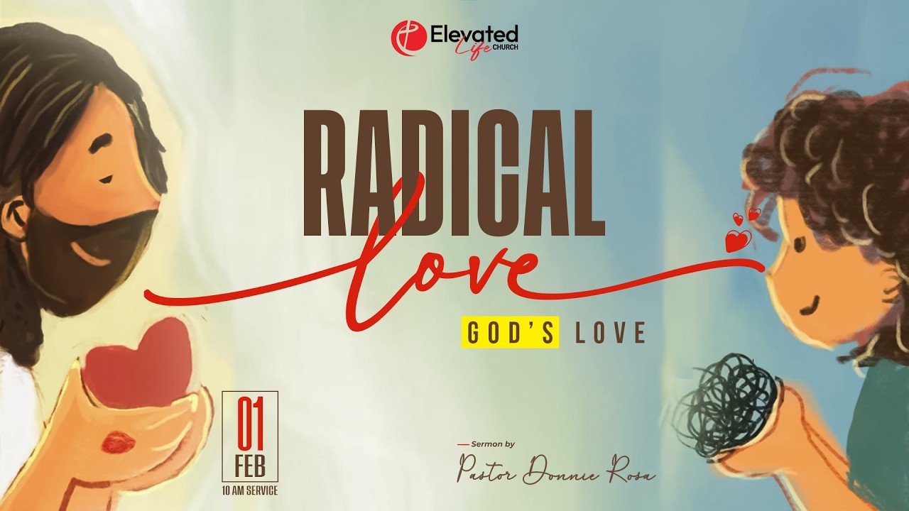 RADICAL LOVE | Pastor Donnie Rosa