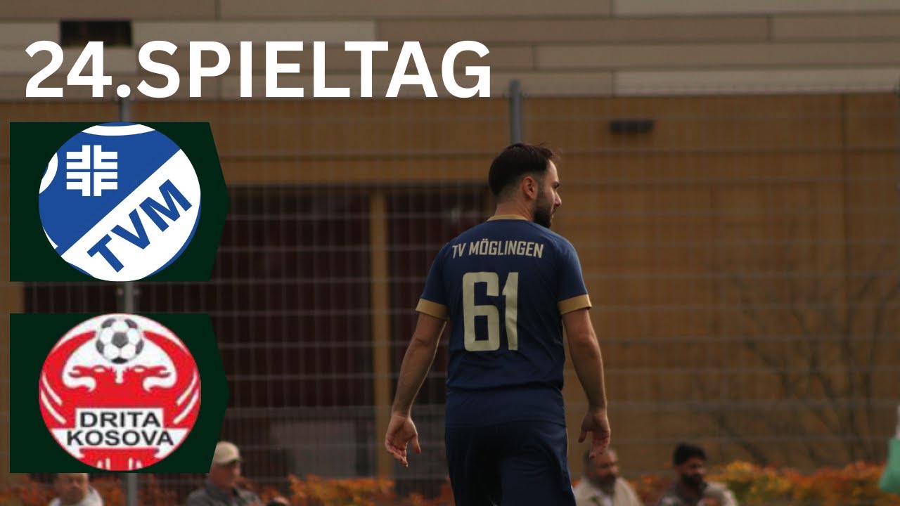 SAISON 2024/ 2025: KREISLIGA A2: SPIELTAG 24: TV MÖGLINGEN VS DRITA KOSOVA KORNWESTHEIM