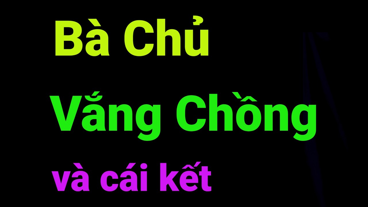 Chị Dung Và Gã Thợ Xây Goá Vk
