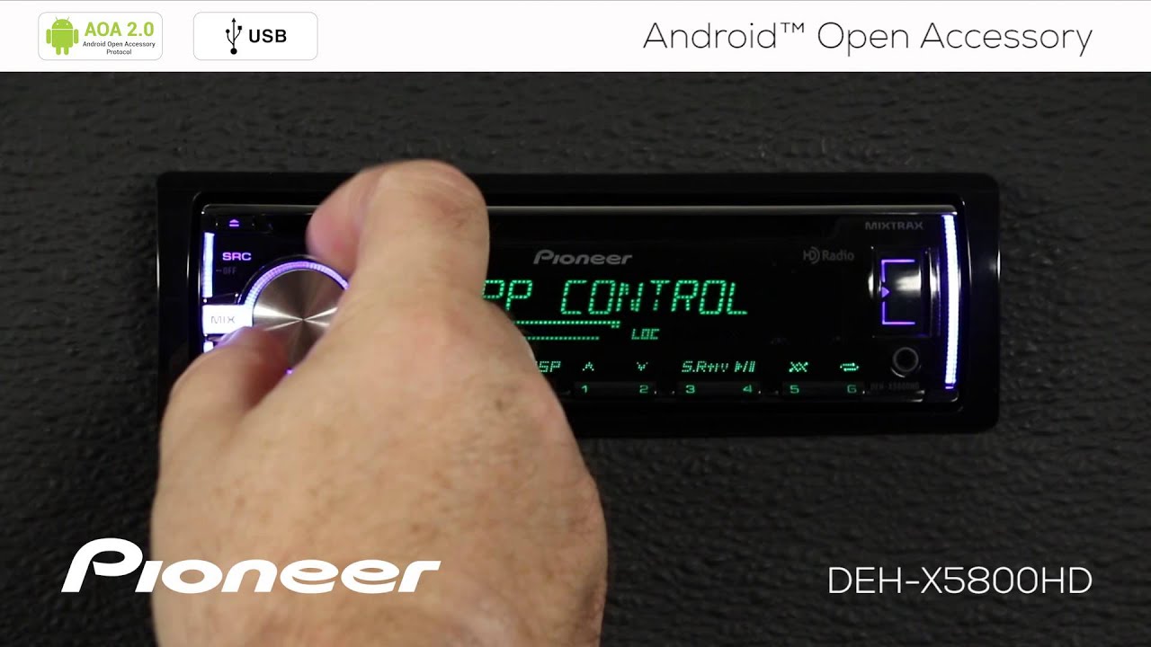 How To - DEH-X5800HD - Android Open Accessory