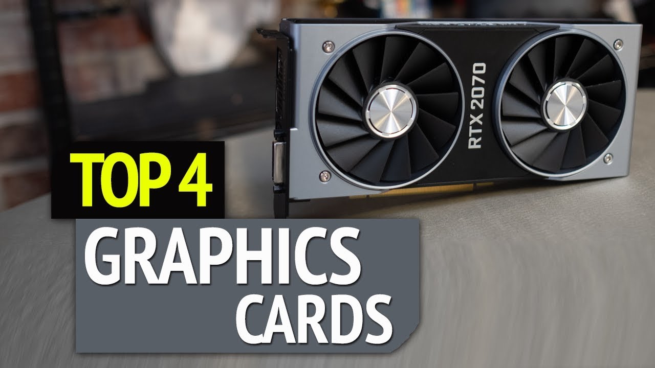 TOP 4: Best Graphics Cards 2019