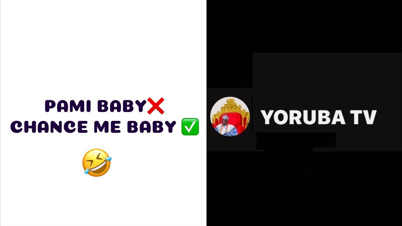 YORUBA TV is live!ASHABI AYEE E TI BAJE 🤣🤣🤣