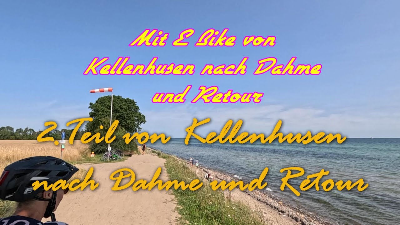 Kellenhusen nach Dahme und Retour 2. Teil
