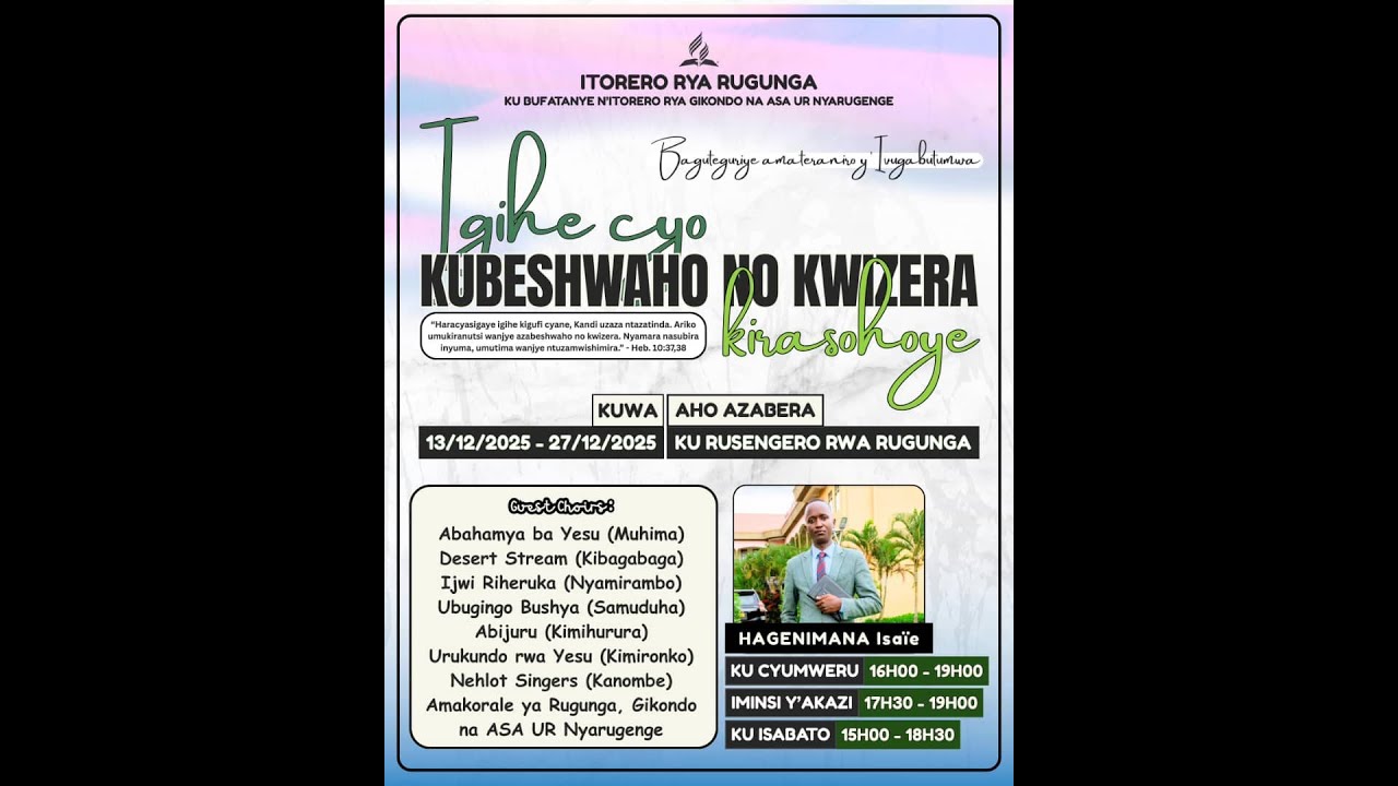 🛑IGIHE CYO KUBESHWAHO  NO KWIZERA KIRASOHOYE | AMAVUNA | RUGUNGA SDA CHURCH | Umunsi wa 8