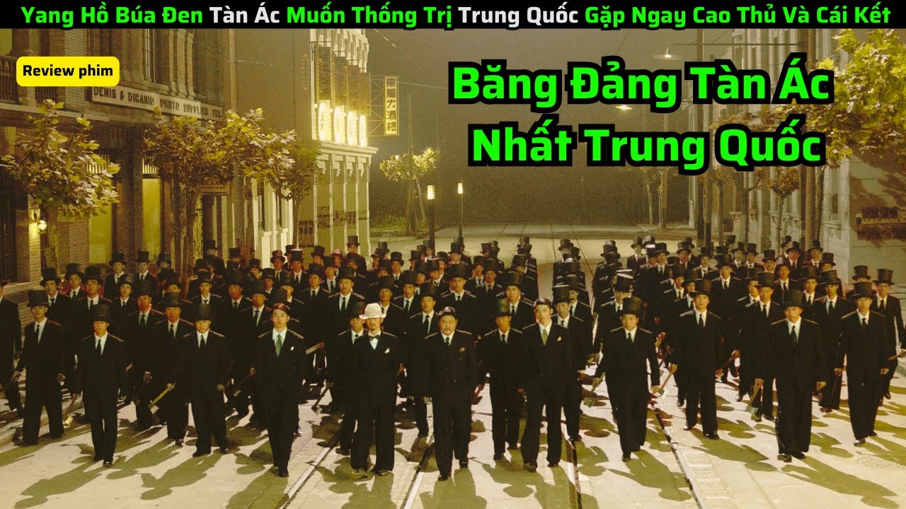 Yang Hồ Búa Đen Tàn Ác Muốn Thống Trị Thành Phố Hoa Gặp Ngay Cao Thủ Và Cái Kết|| Review phim