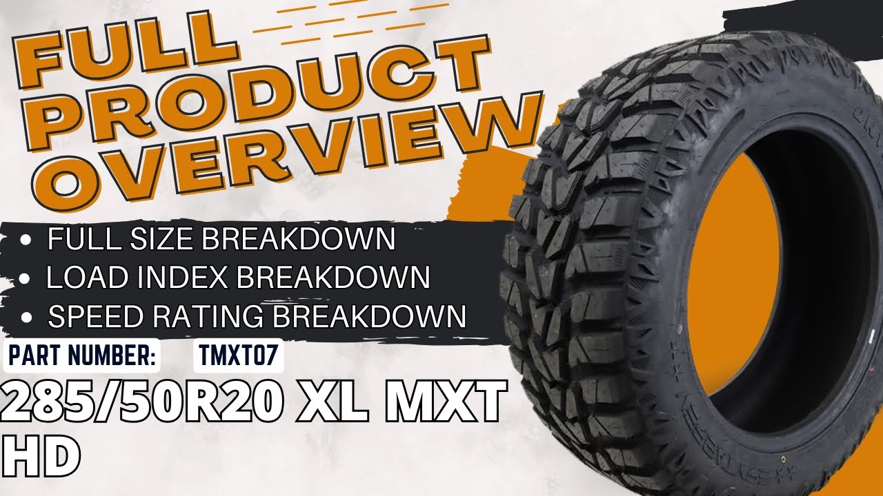 Versatyre MXT HD 285/50r20 Load Range XL - Product Breakdown Part #TMXT07 and where to buy them!