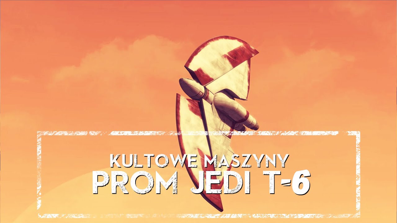 🚀Kultowe Maszyny: PROM JEDI T-6 czyli statek ambasador&oacute;w Jedi ｢HOLOCRON｣