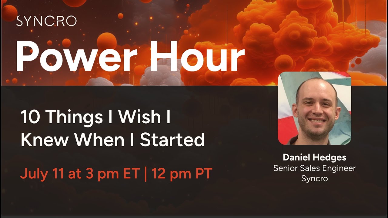 Syncro Power Hour: 10 Things I Wish I Knew When I Started